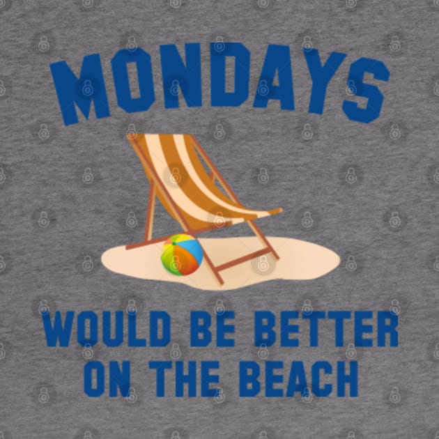 Mondays On The Beach by VectorPlanet